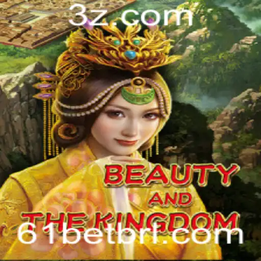 Descubra o Mundo de BeautyAndTheKingdom: Um Jogo de Estratégia com 61 Bet